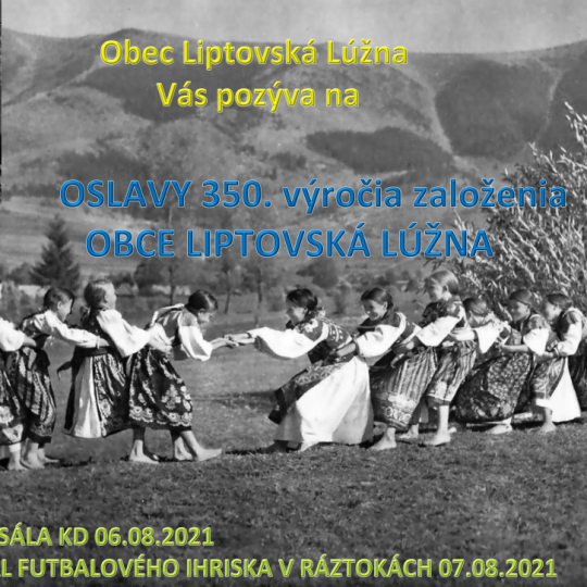 Oslavy 350. výročia založenia obce Liptovská Lúžná 1